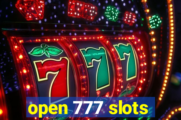 open 777 slots